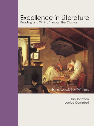 Excellence in Literature Handbook for Writers (Excellence in Literature: Reading and Writing Through the Cl)