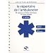 Le repertoire de l'ambulancier