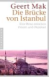 Produkt-Bild: Die Br&uuml;cke von Istanbul: Eine Reise zwischen Orient und Okzident
