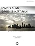Love Is Blind, Greed Is Insatiable: The Classic Case of a China Business Venture