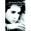 Get Me Out of Here: My Recovery from Borderline Personality Disorder