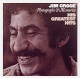 Jim Croce - Photographs & Memories: His Greatest Hits