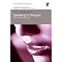 Speaking in Tongues (Studies in Pentecostal and Charismatic Issues) (Studies in Pentecostal and Charismatic Issues)
