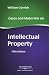 Cases and Materials on Intellectual Property