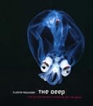 The Deep: The Extraordinary Creatures...