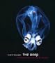The Deep: The Extraordinary Creatures of the Abyss