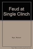The feud at Single Cinch