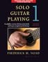 Solo Guitar Playing - Book 1, 4th Edition