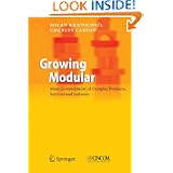 Growing Modular: Mass Customization of Complex Products, Services and Software'