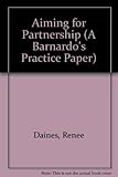 Aiming for partnership