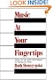 Music At Your Fingertips: Advice For The Artist And Amateur On Playing The Piano (Music Series)