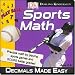DK Sports Math: Decimals Made Easy