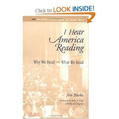 I Hear America Reading: Why We Read - What We Read