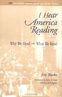 I Hear America Reading: Why We Read - What We Read