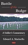 Battle of the Bulge: A Soldier s Commentary