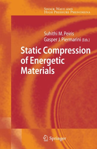 Static Compression of Energetic Materials (Shock Wave and High Pressure Phenomena)