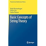 basic concepts of string theory theoretical and mathematical physics