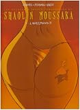 Revue Delcourt  / Shaolin Moussaka, Tome 3 : A Mollywood !!