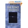 The Point of Existence: Transformations of Narcissism in Self-Realization (Diamond Mind)