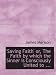 'Saving Faith' or, The Faith by which the Sinner is Consciously United to ...