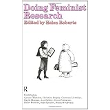 Doing Feminist Researchby Dr Helen Roberts