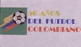 50 Anos del Futbol Colombiano