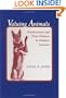 Valuing Animals: Veterinarians and Their Patients in Modern America (Animals, History, Culture)