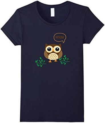 Women's OWL WHOM T-Shirt Grammar English Teacher Perfect for Gift Small Navy
