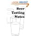 Beer Tasting Notes