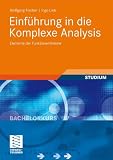 Produkt-Bild: Einf&uuml;hrung in die Komplexe Analysis: Elemente der Funktionentheorie: Elementare Funktionentheorie (Bachelorkurs Mathematik)