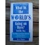 What in World's Going on Here? Volume 1: A Judeo-Christian Primer of World History-Four Tape Audio Set