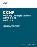 CCNP Optimizing Converged Networks (ONT 642-845) Lab Portfolio (Cisco Networking Academy) (Cisco Networking Academy Program)
