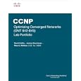 CCNP Optimizing Converged Networks (ONT 642-845) Lab Portfolio... by David Kotfila, Joshua Moorhouse, and Ross Wolfson