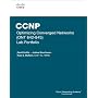 CCNP Optimizing Converged Networks (ONT 642-845) Lab Portfolio (Cisco Networking Academy)