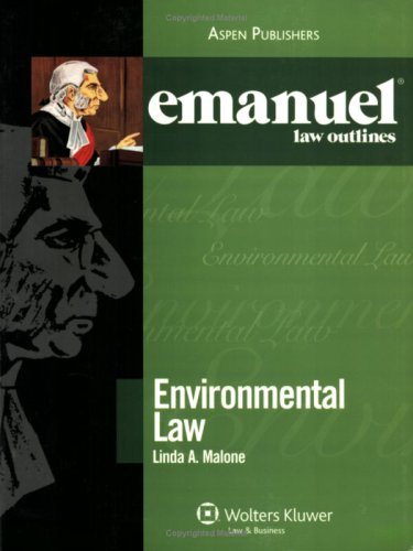 Emanuel Law Outlines: Environmental Law
