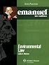 Emanuel Law Outlines: Environmental Law (Emanuel Law Outlines)