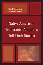 Native American Transracial Adoptees Tell Their Stories
