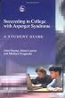 Succeeding in College With Asperger Syndrome