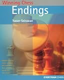 Winning Chess Endings (Winning Chess - Everyman Chess) by Yasser Seirawan
