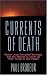 Currents of Death