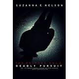 The Helpers: Volume II (Deadly Pursuit) ~ Suzanna E. Nelson