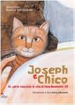 Joseph e Chico. Un gatto racconta la...