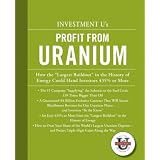 Investment University's Profit from Uranium