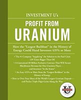 Investment University's Profit from Uranium