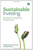 Sustainable investing : the art of long-term performance