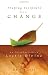 Praying Scripture for a Change: An Introductin to Lectio Divina