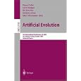 Artificial Evolution: 5th International Conference, Evolution Artificielle, EA 2001, Le Creusot, France, October 29-31, 2001. Selected Papers (Lecture Notes in Computer Science)