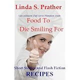 Food To Die Smiling For