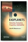 Exoplanets: Detection, Formation, Properties, Habitability