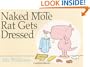 Naked Mole Rat Gets Dressed
